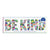 Be Kind 1000 Piece Panoramic Jigsaw Puzzle - Quick Ship - Puzzlicious.com